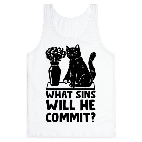 What Sins Will He Commit? Cat Tank Top