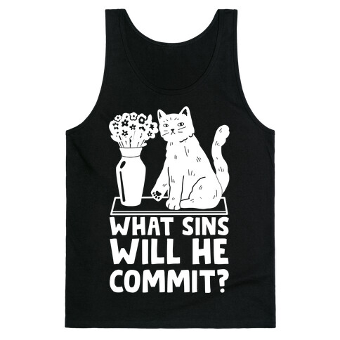 What Sins Will He Commit? Cat Tank Top