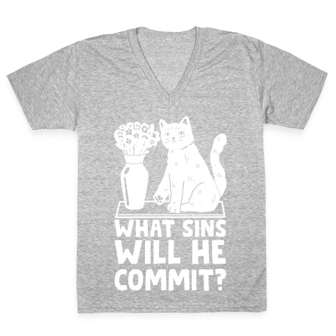 What Sins Will He Commit? Cat V-Neck Tee Shirt
