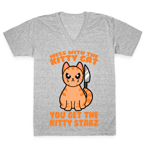 Mess With The Kitty Cat You Get The Kitty Stabz V-Neck Tee Shirt