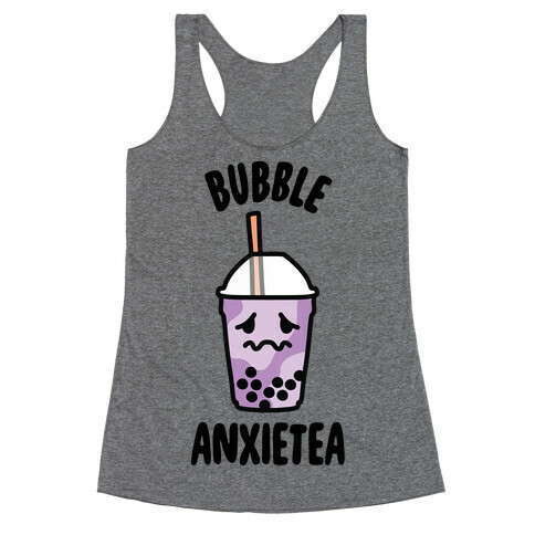 Bubble Anxietea Racerback Tank Top