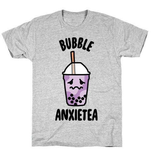 Bubble Anxietea T-Shirt