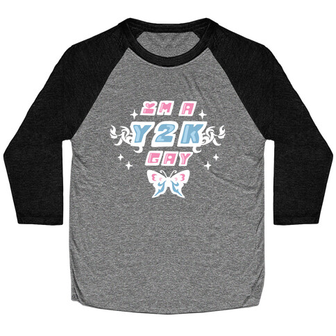 I'm a Y2K Gay Baseball Tee