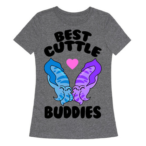 Best Cuttle Buddies Womens T-Shirt