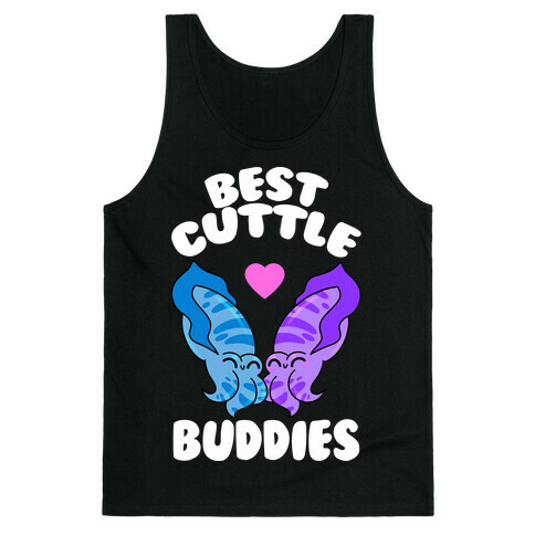 Best Cuttle Buddies Tank Top