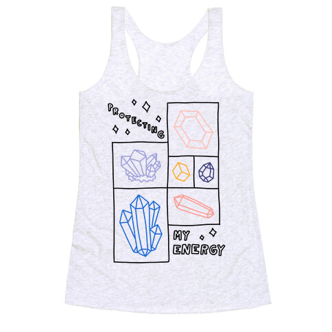 Protecting My Energy Crystals Racerback Tank Top