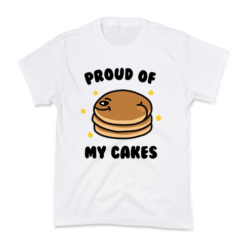 Proud of My Cakes Kids T-Shirt