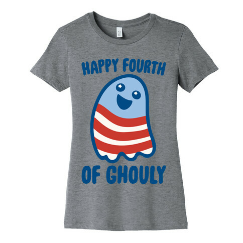 Happy Fourth of Ghouly  Womens T-Shirt