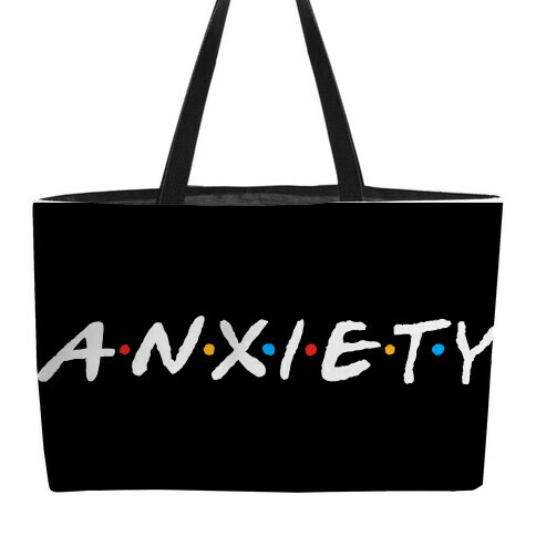 Anxiety Acquaintances  Weekender Tote