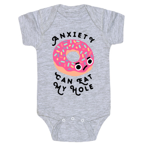 Anxiety Can Eat My Hole Donut Baby One-Piece