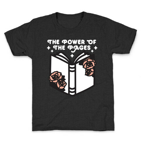 The Power Of The Pages Kids T-Shirt