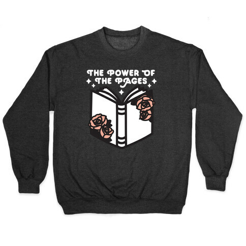 The Power Of The Pages Pullover