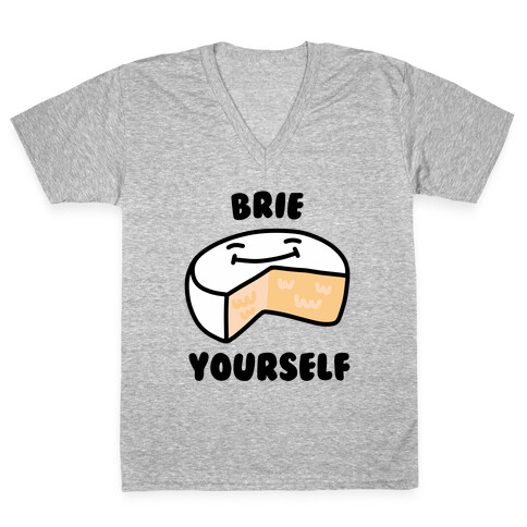 Brie Yourself V-Neck Tee Shirt