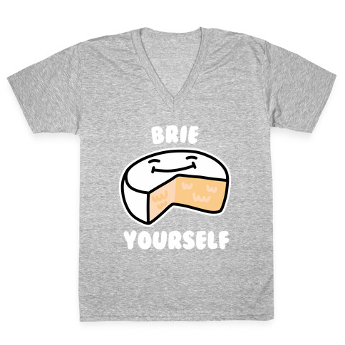 Brie Yourself V-Neck Tee Shirt