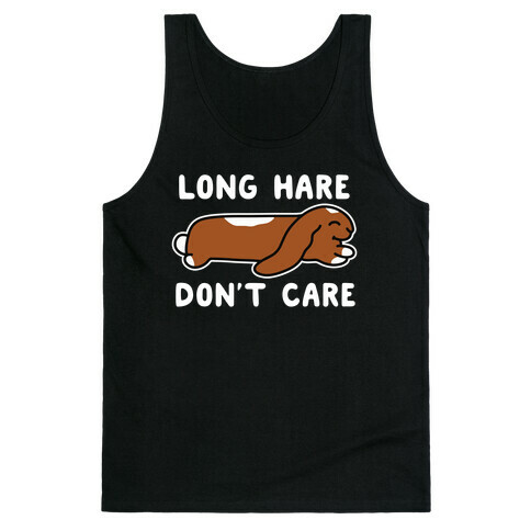 Long Hare, Don't Care Tank Top