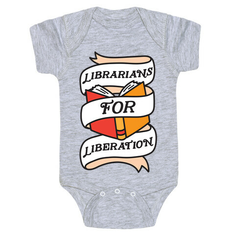 Librarians For Liberation Baby One-Piece