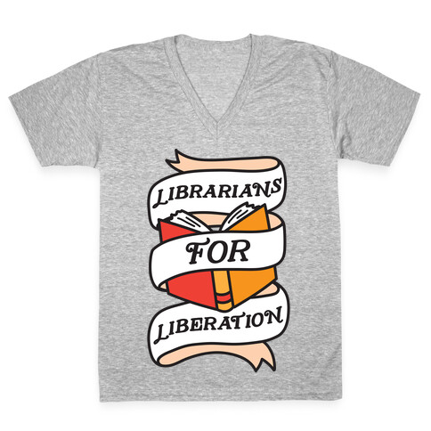 Librarians For Liberation V-Neck Tee Shirt