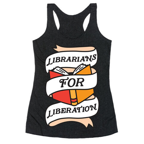Librarians For Liberation Racerback Tank Top