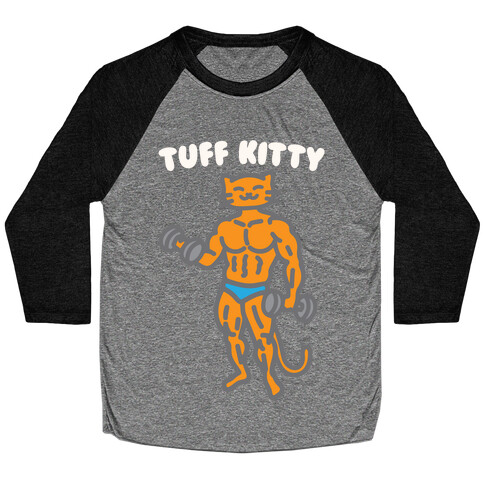 Tuff Kitty White Print Baseball Tee