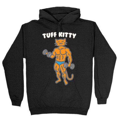 Tuff Kitty White Print Hooded Sweatshirt