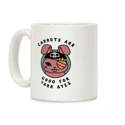 Carrots Are Good For Your Eyes Coffee Mug