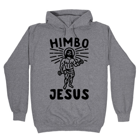 Himbo Jesus Hooded Sweatshirt