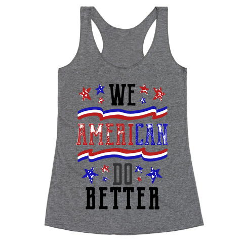 We AmeriCAN Do Better Racerback Tank Top