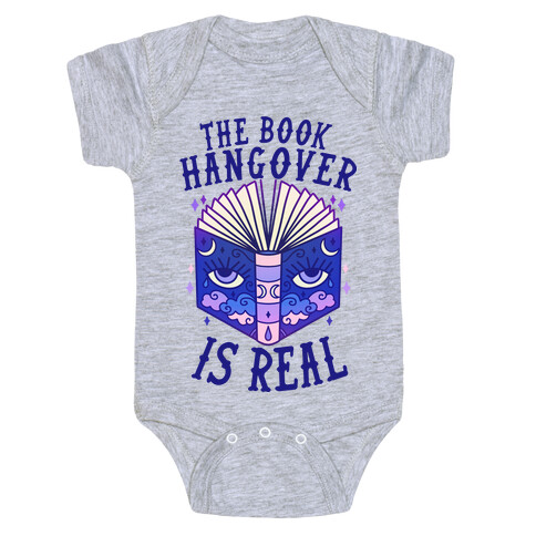 The Book Hangover is Real Baby One-Piece