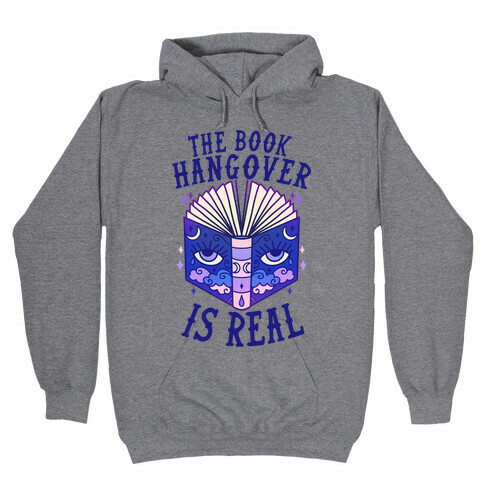 The Book Hangover is Real Hooded Sweatshirt