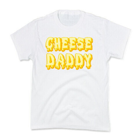 Cheese Daddy Kids T-Shirt