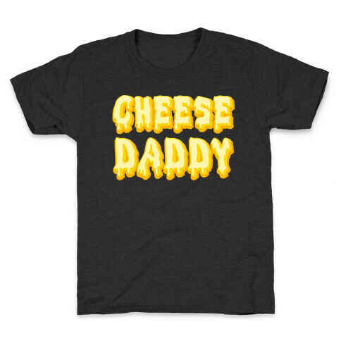 Cheese Daddy Kids T-Shirt