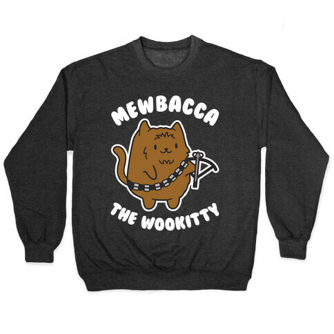 Mewbacca the Wookitty Pullover