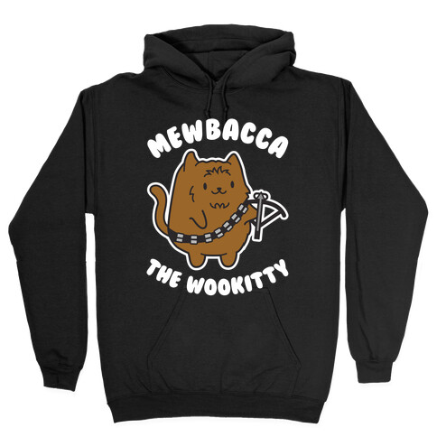 Mewbacca the Wookitty Hooded Sweatshirt