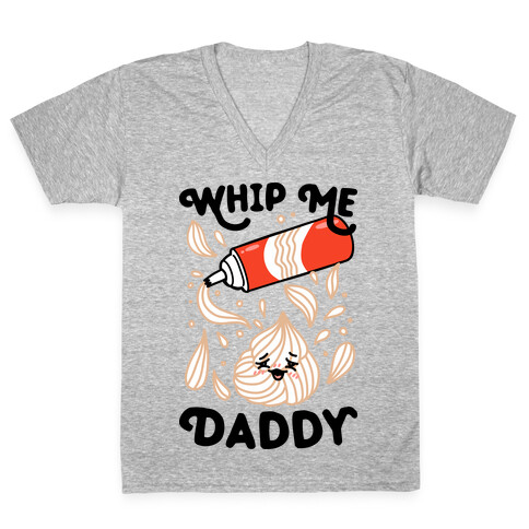 Whip Me, Daddy (Whipped Cream) V-Neck Tee Shirt