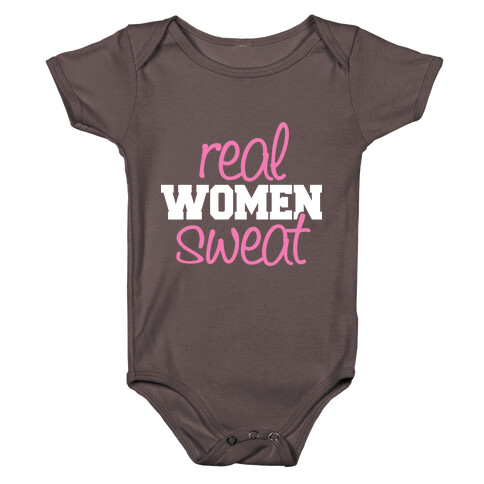 Real Women Sweat Baby One-Piece