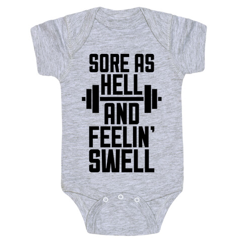 Sore As Hell Baby One-Piece