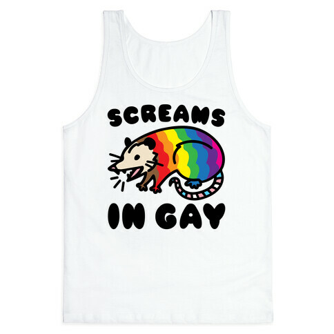 Screams In Gay Possum Parody Tank Top
