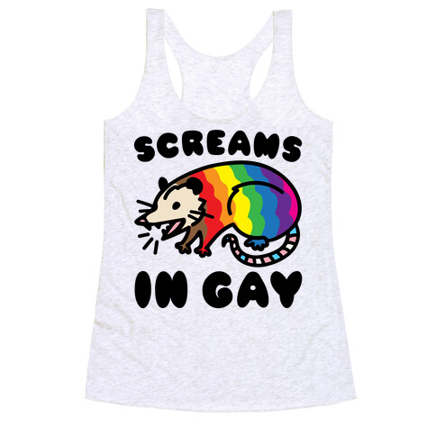 Screams In Gay Possum Parody Racerback Tank Top