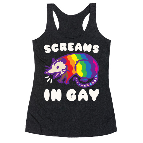 Screams In Gay Possum Parody White Print Racerback Tank Top