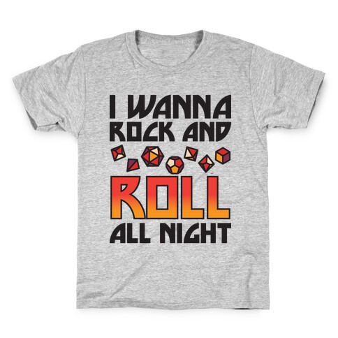 I Wanna Rock And Roll All Night Dice Kids T-Shirt