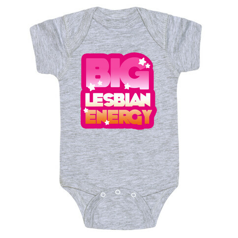 Big Lesbian Energy Baby One-Piece