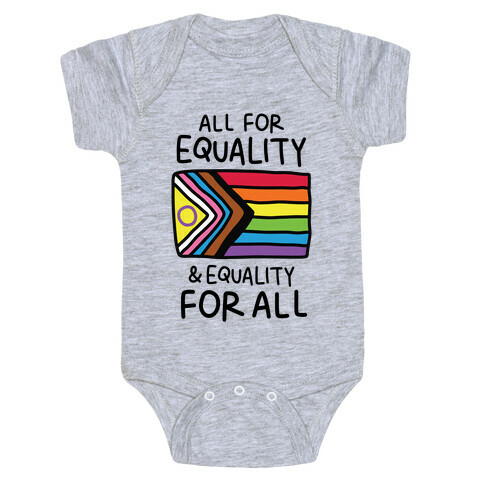 All For Equality & Equality For All Baby One-Piece