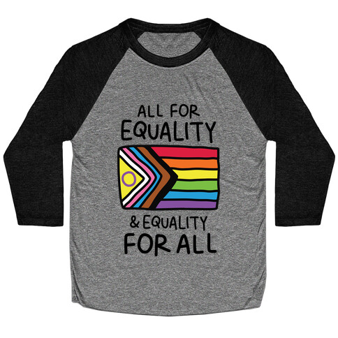 All For Equality & Equality For All Baseball Tee