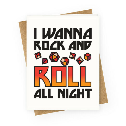 I Wanna Rock And Roll All Night Dice Greeting Card