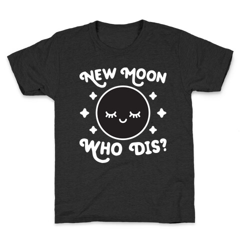 New Moon, Who Dis? Kids T-Shirt