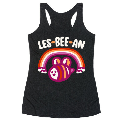 Lesbeean Lesbian Pride Bee Parody White Print Racerback Tank Top