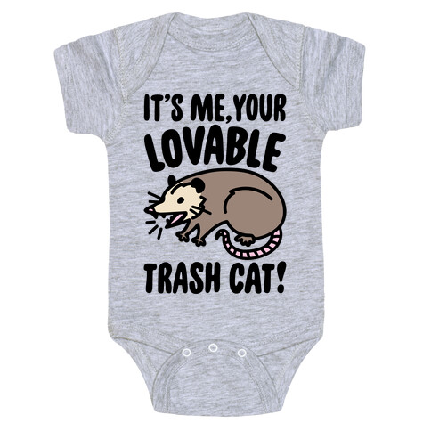 It's Me Your Lovable Trash Cat Baby One-Piece