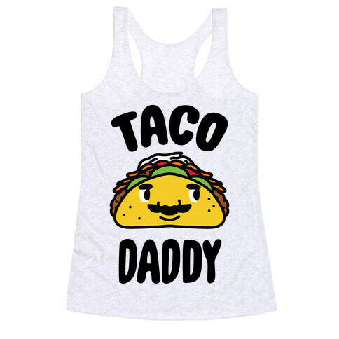 Taco Daddy Racerback Tank Top