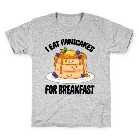 I Eat Panicakes For Breakfast Kids T-Shirt