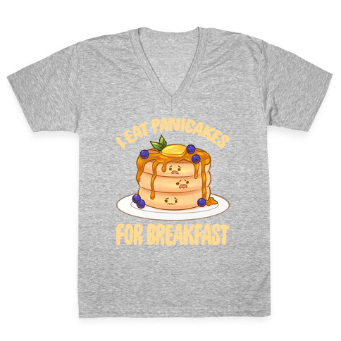 I Eat Panicakes For Breakfast V-Neck Tee Shirt